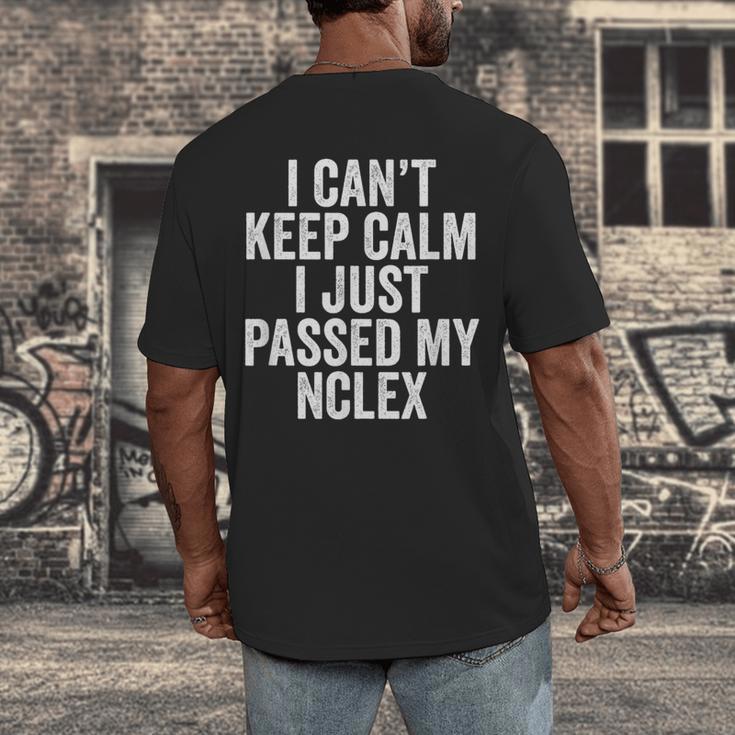Nurse Graduation I Can't Keep Calm I Passed My NCLEX Men's Back Print T-Shirt