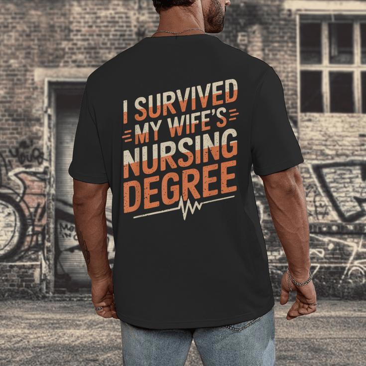 Nurse Graduation I Survived My Wife'S Nursing Degree Nurse Men's Back Print T-Shirt