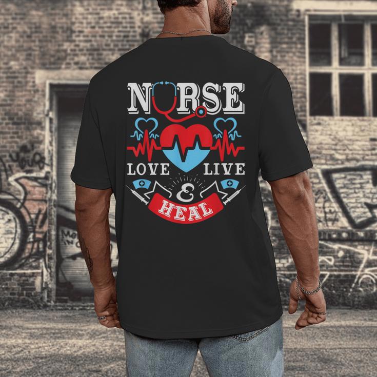 Nurse Live Love Heal Graduation Appreciation Valentines Day Men's Back Print T-Shirt
