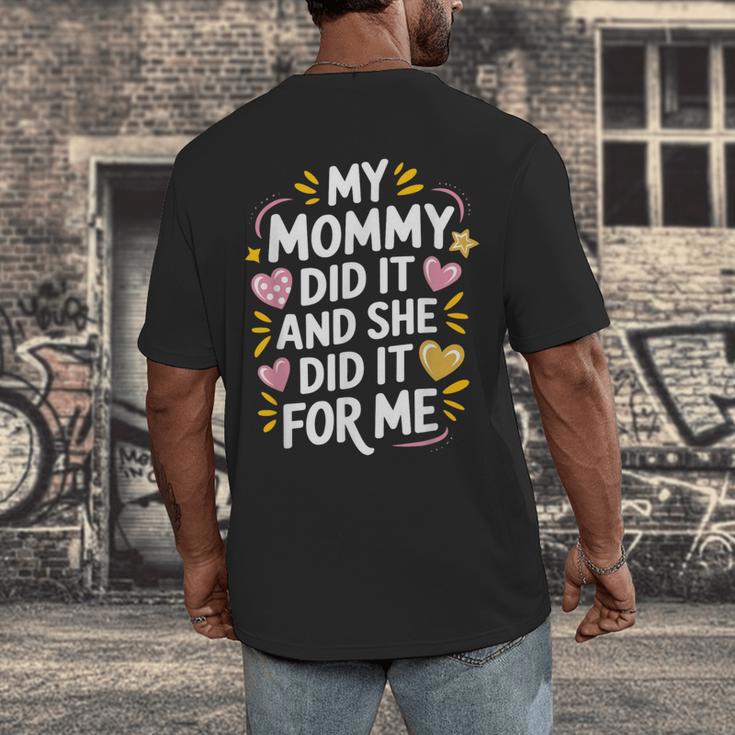 Nurse Mom My Mommy Did It And She Did It For Me Graduation Men's Back Print T-Shirt