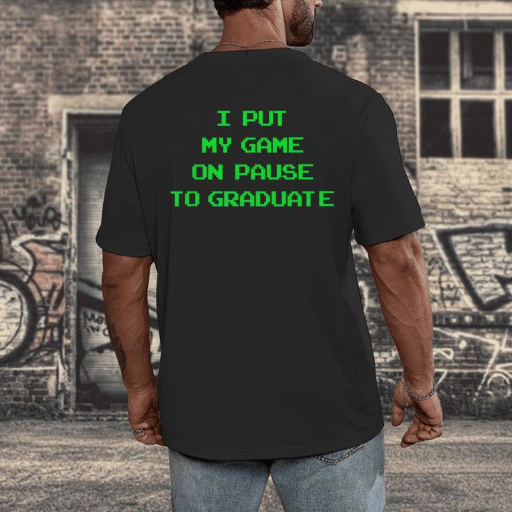 I Paused My Game To Graduate School Graduation Gamer Men's Back Print T-Shirt