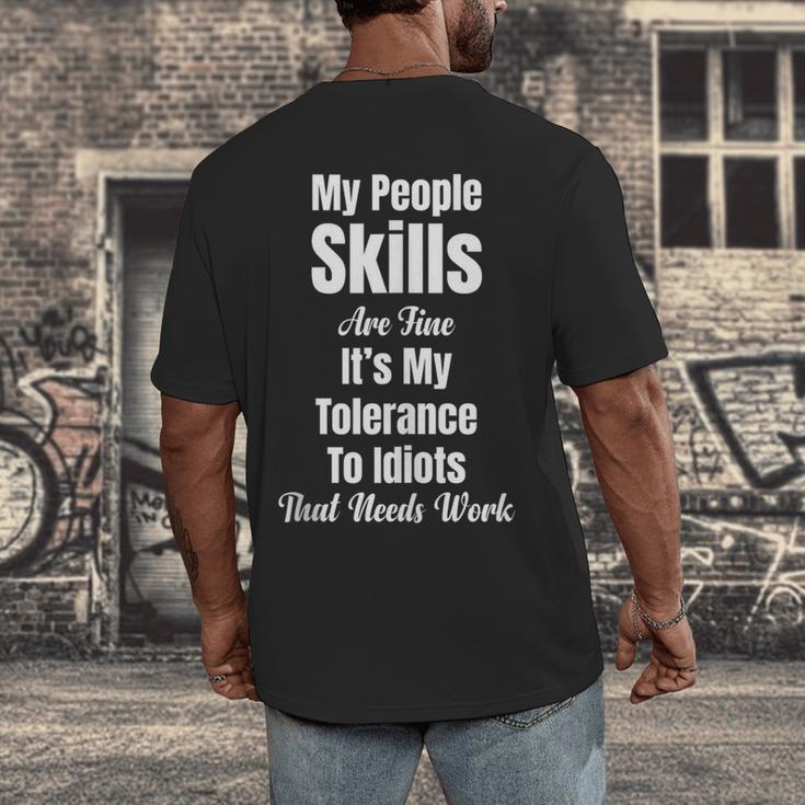 My People Skills Are Fine It's My Tolerance Introvert Humor Men's Back Print T-Shirt My People Skills Are Fine It's My Tolerance Introvert Humor Men's Back Print T-Shirt