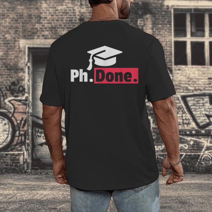 PhD GraduationShirt PhDone Tee For Graduates Men's Back Print T-Shirt