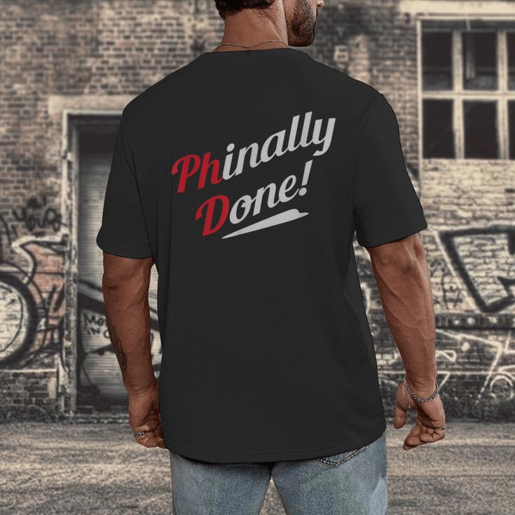 Phinally Done PhDShirt Graduation Men's Back Print T-Shirt