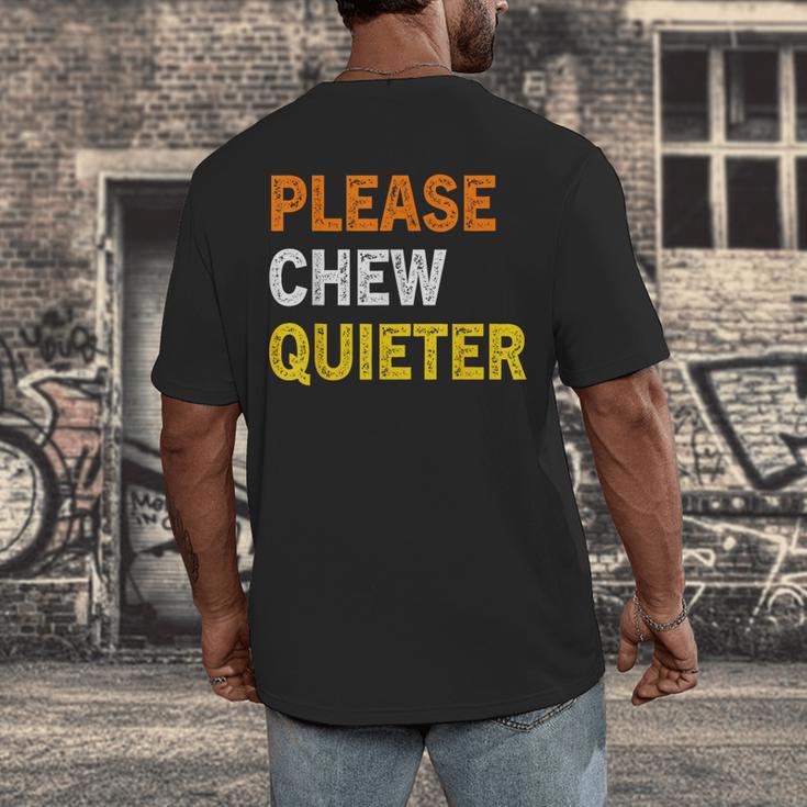 Please Chew Quieter Introvert Silence Lover Quote Men's Back Print T-Shirt Please Chew Quieter Introvert Silence Lover Quote Men's Back Print T-Shirt