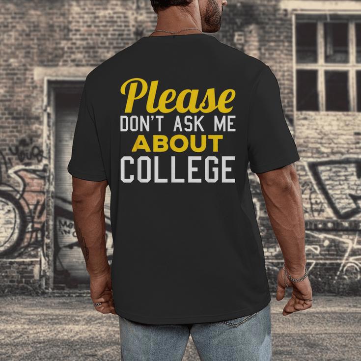 Please Don't Ask Me About College Graduation Tee T-Shirt Men's Back Print T-Shirt