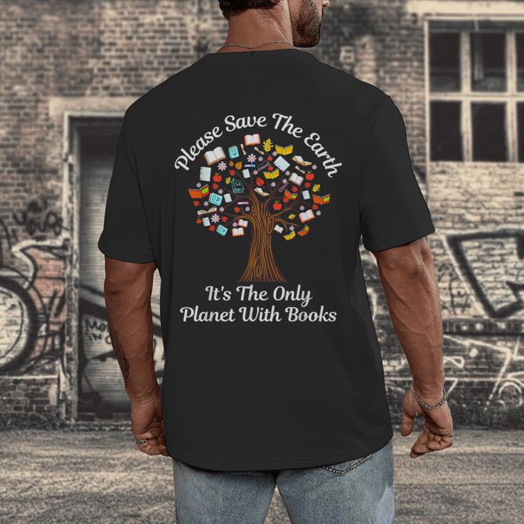 Please Save The Earth It's The Only Planet With Books Men's Back Print T-Shirt