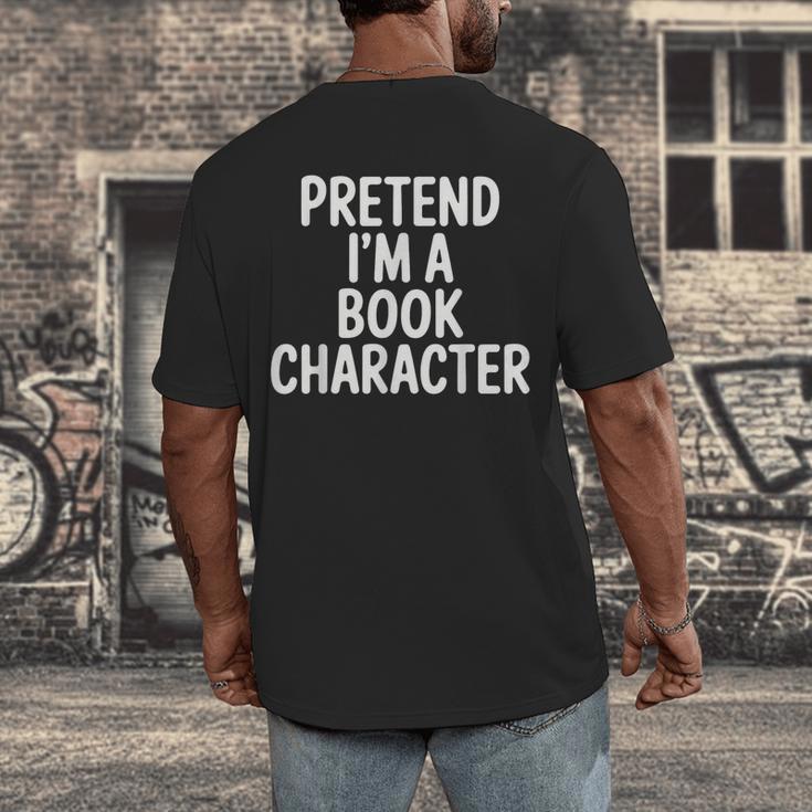 Pretend I'm A Book Character Costumes For Kids Halloween Men's Back Print T-Shirt Pretend I'm A Book Character Costumes For Kids Halloween Men's Back Print T-Shirt