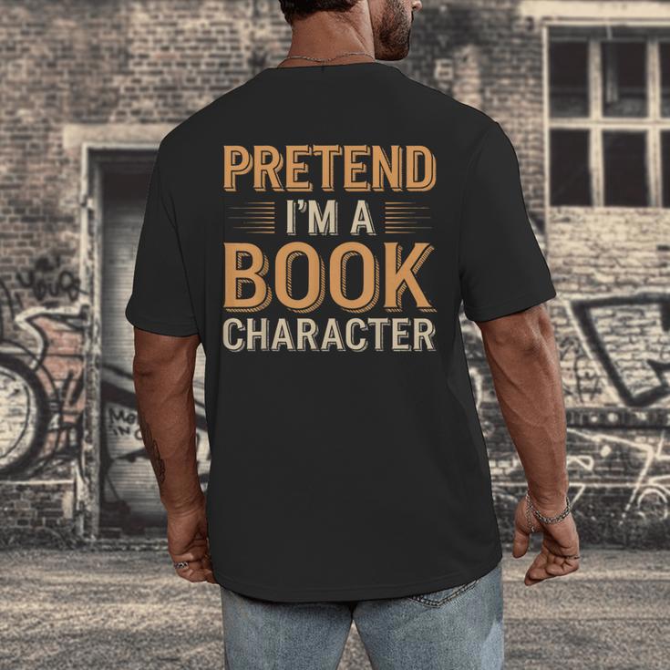 Pretend I'm A Book Character Men's Back Print T-Shirt