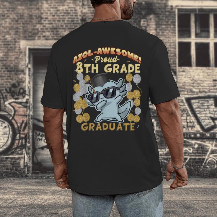 Proud 8th Grade Graduate Axolotl Graduation Eighth Men's Back Print T-Shirt