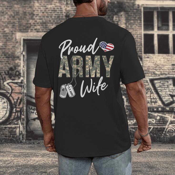 Proud Army Wife Army Graduation Wife US Army Wife Men's Back Print T-Shirt