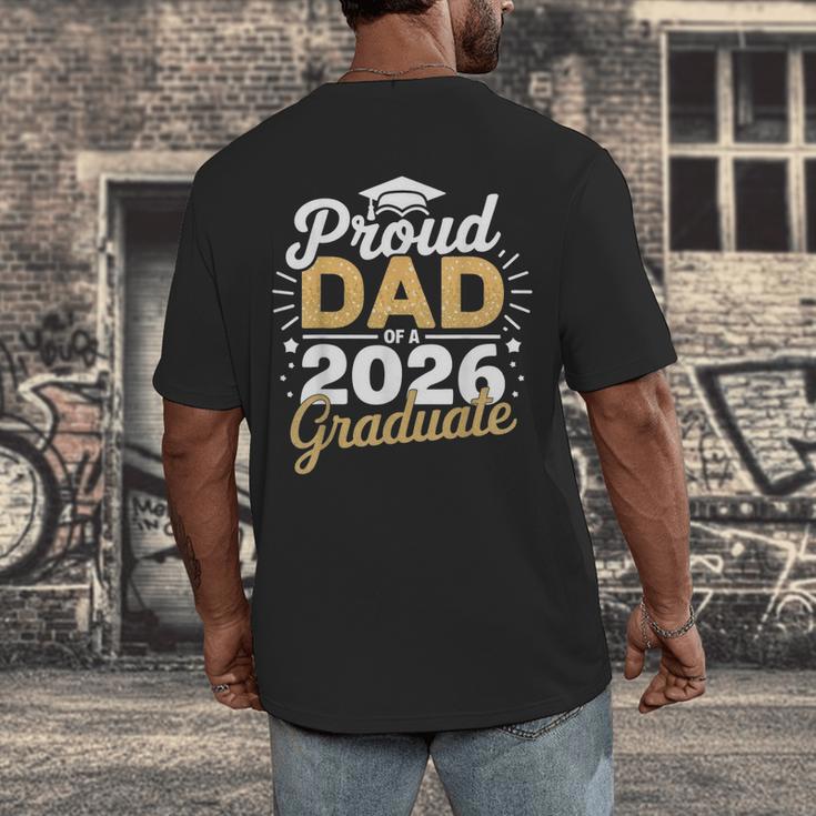 Proud Dad Of A 2026 Graduate Class Of 2026 Dad Graduation Men's Back Print T-Shirt