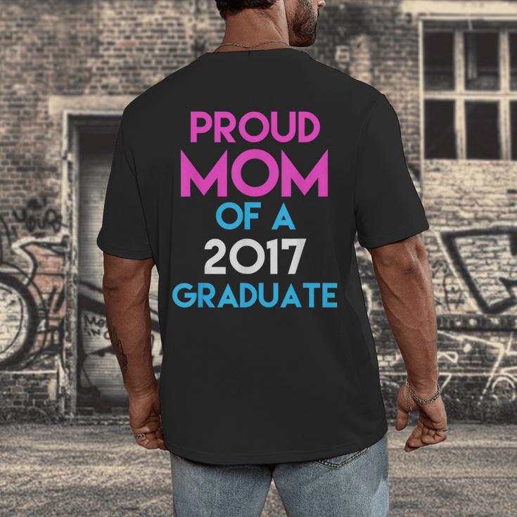 Proud Mom Of A 2017 Graduate Graduation Tee T-Shirt Men's Back Print T-Shirt