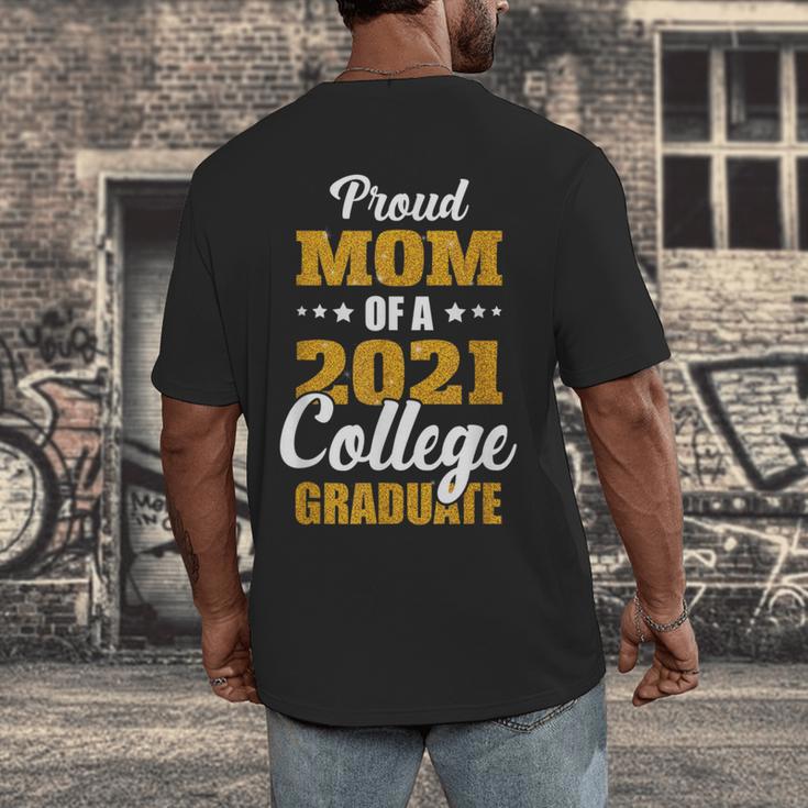 Proud Mom Of A 2021 College Graduate Senior Graduation Men's Back Print T-Shirt