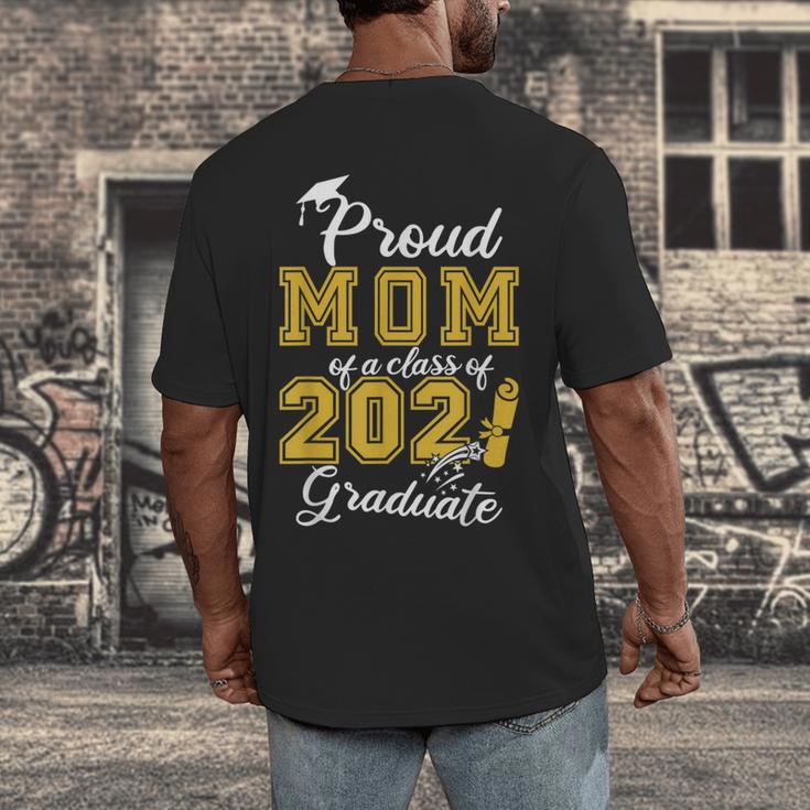Proud Mom Of a Class Of 2021 Graduate Graduation Senior 2021 Men's Back Print T-Shirt