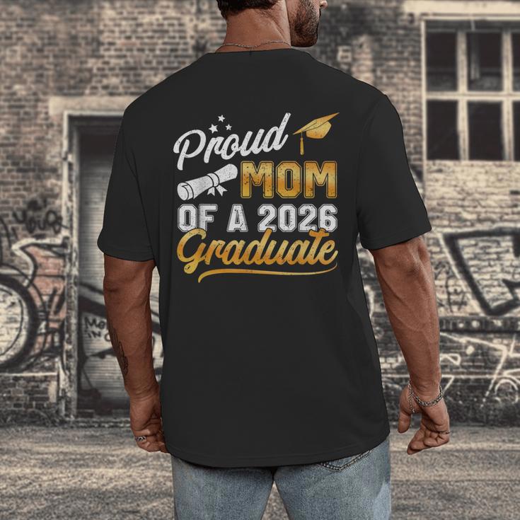 Proud Mom Of A Class Of 2026 Graduate Senior 2026 Graduation Men's Back Print T-Shirt