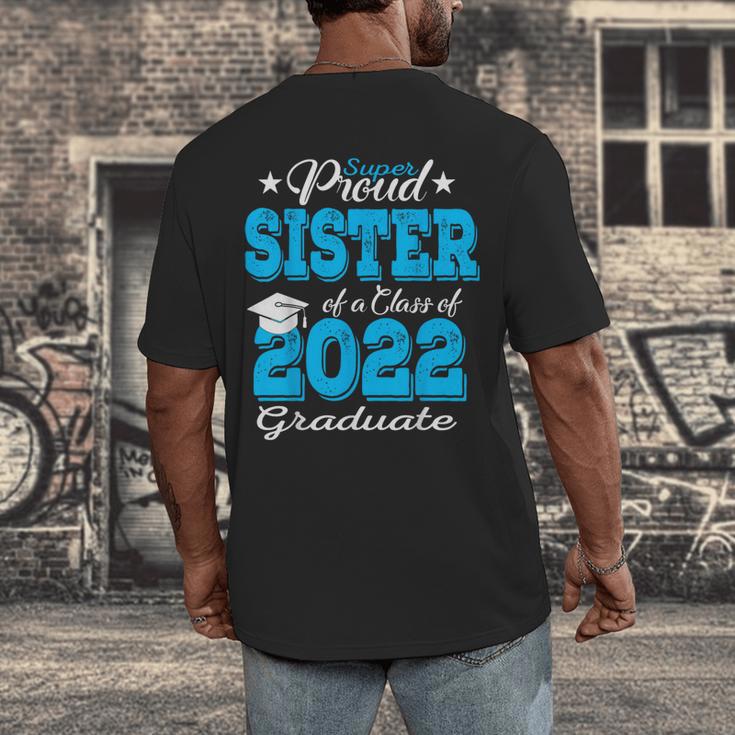 Proud Sister Of a 2022 Graduate Class Of 2022 Graduation 22 Men's Back Print T-Shirt