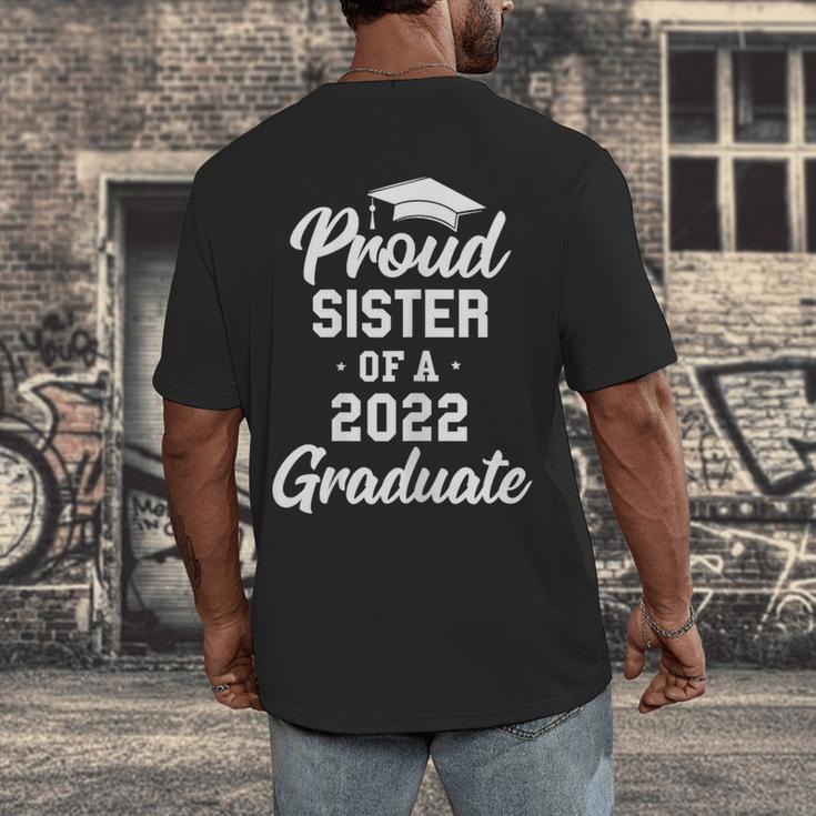 Proud Sister Of a 2022 Graduate Class Of 2022 Graduation Men's Back Print T-Shirt
