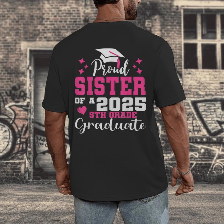 Proud Sister Of 5th Grade Graduate 2025 Family Graduation Men's Back Print T-Shirt