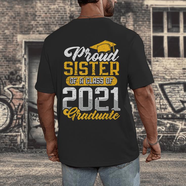 Proud Sister Of a Class Of 2021 Graduate Senior Graduation Men's Back Print T-Shirt