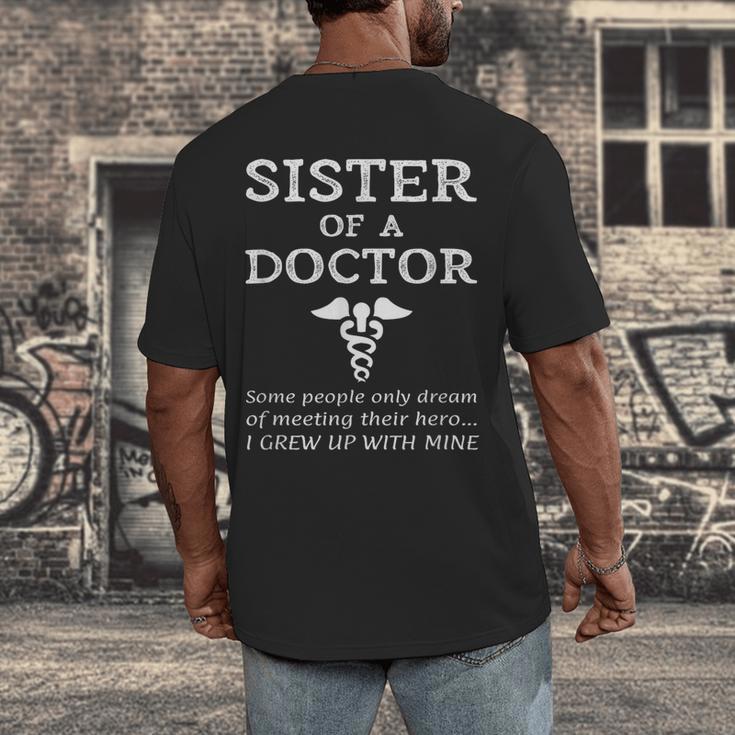 Proud Sister Of A Doctor Medical MD Brother Quote Graduation Men's Back Print T-Shirt