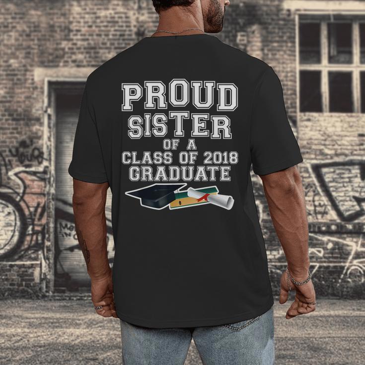 Proud Sister Of A Grad Class Of 2018 Graduation Apparel Men's Back Print T-Shirt