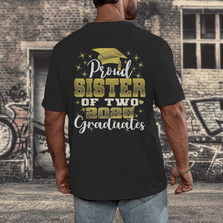 Proud Sister Of Two 2025 Graduates Graduation Family Men's Back Print T-Shirt
