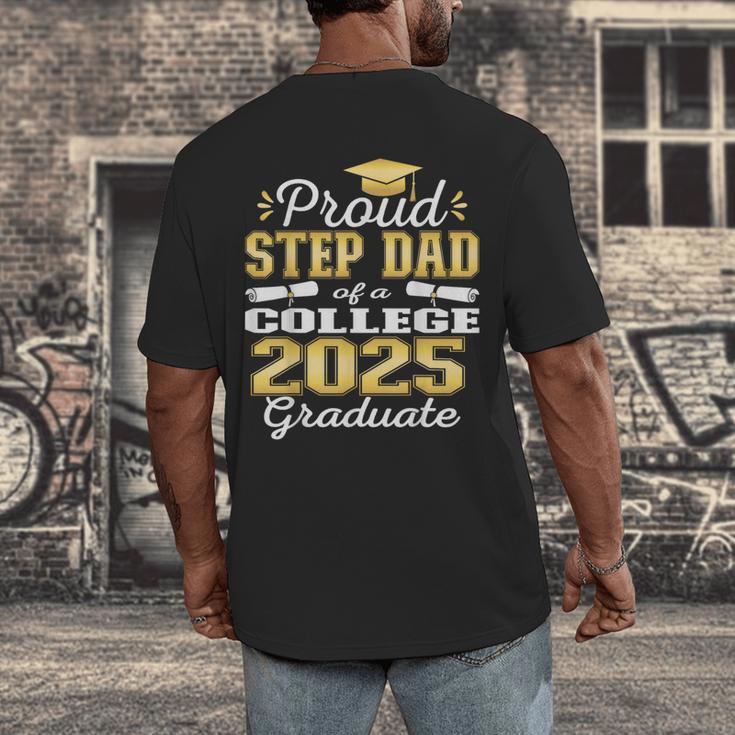 Proud Step Dad Of 2025 College Graduate Family 25 Graduation Men's Back Print T-Shirt