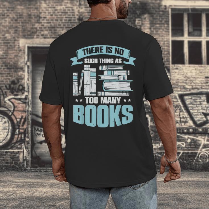 There Is No Such Thing As Too Many Books Shirt Bookish Men's Back Print T-Shirt There Is No Such Thing As Too Many Books Shirt Bookish Men's Back Print T-Shirt
