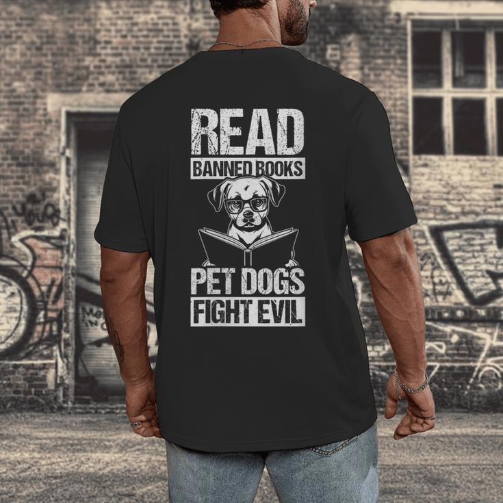 Read Banned Books PET DOGS FIGHT EVIL Read Banned Books Dog Men's Back Print T-Shirt Read Banned Books PET DOGS FIGHT EVIL Read Banned Books Dog Men's Back Print T-Shirt
