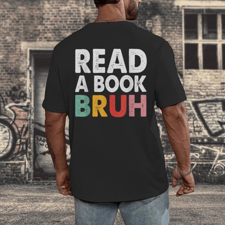 Read A Book Bruh Teacher Men's Back Print T-Shirt Read A Book Bruh Teacher Men's Back Print T-Shirt