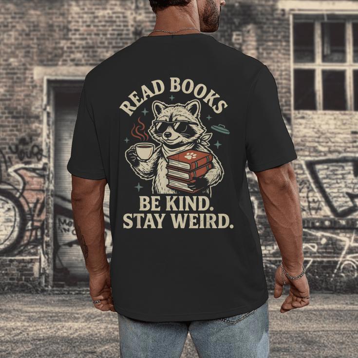 Read Books Be Kind Stay Weird Raccoon Coffee Lover Reading Men's Back Print T-Shirt