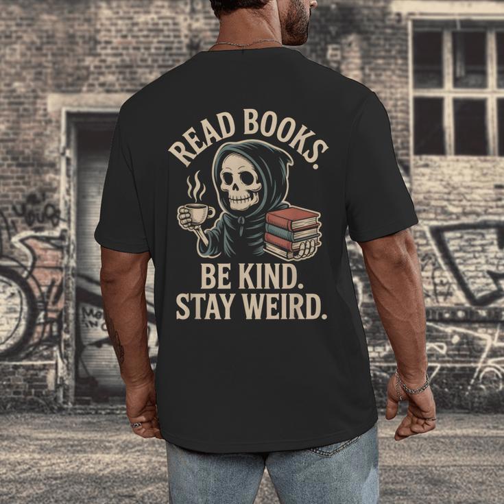 Read Books Be Kind Stay Weird Skeleton Grim Reaper Reading Men's Back Print T-Shirt