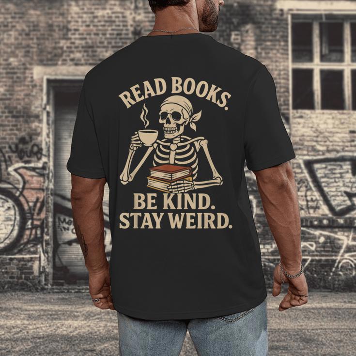 Read Books Be Kind Stay Weird Skeleton Reading Coffee Goth Men's Back Print T-Shirt
