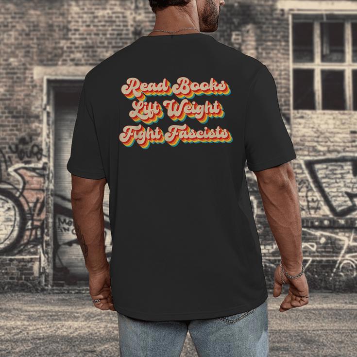 Read Books Lift Weights Fight Fascists Retro Reading Men's Back Print T-Shirt