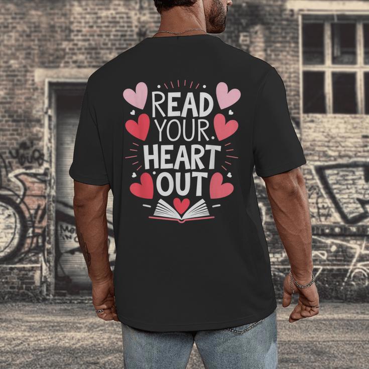 Read Your Heart Out Teacher Reading Book Love Valentines Day Men's Back Print T-Shirt