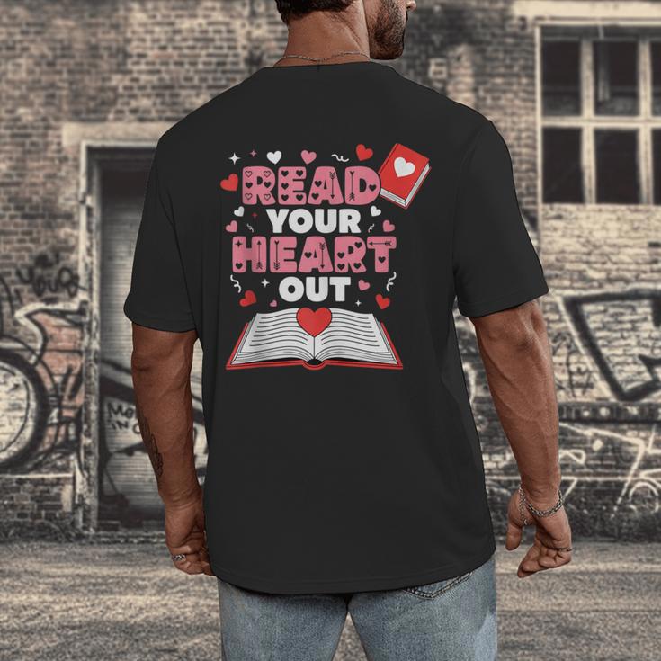 Read Your Heart Out Valentines Day Reading Book Kids Teacher Men's Back Print T-Shirt Read Your Heart Out Valentines Day Reading Book Kids Teacher Men's Back Print T-Shirt