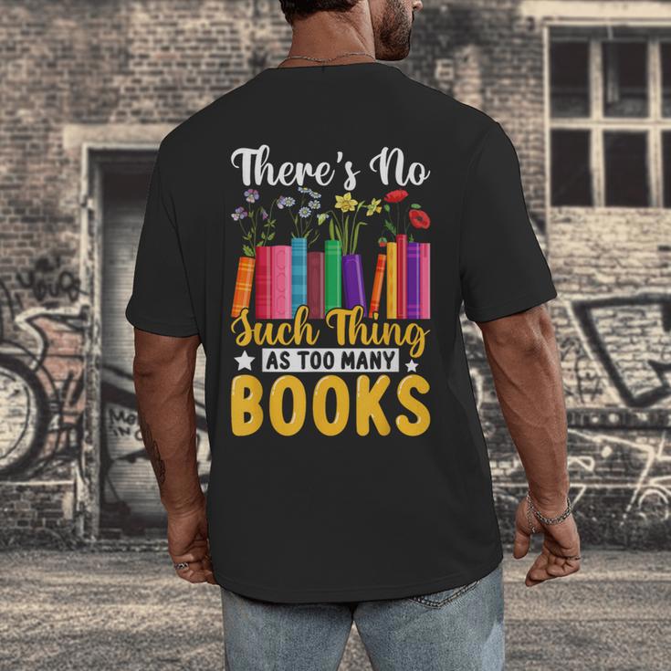 There's No Such Thing As Too Many Books Men's Back Print T-Shirt