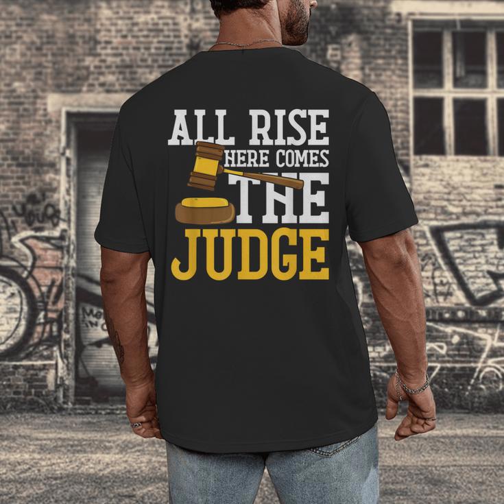 All Rise Here Comes The Judge Lawyer Graduation Quote Men's Back Print T-Shirt