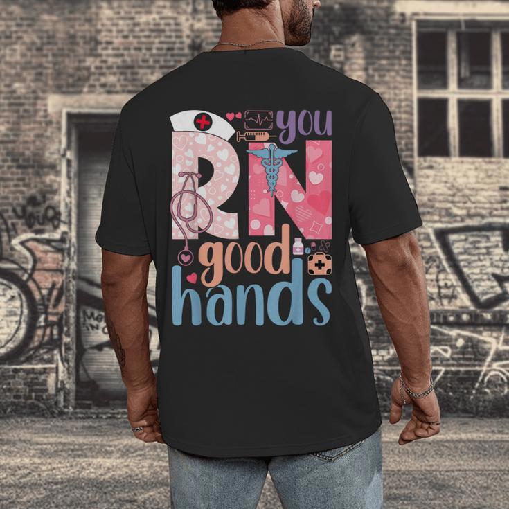 You RN Good Hands Cute Nurse Nursing Student Graduation Men's Back Print T-Shirt