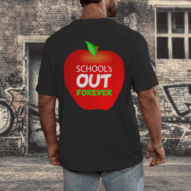 School Is Out Forever Graduation Humor Men's Back Print T-Shirt