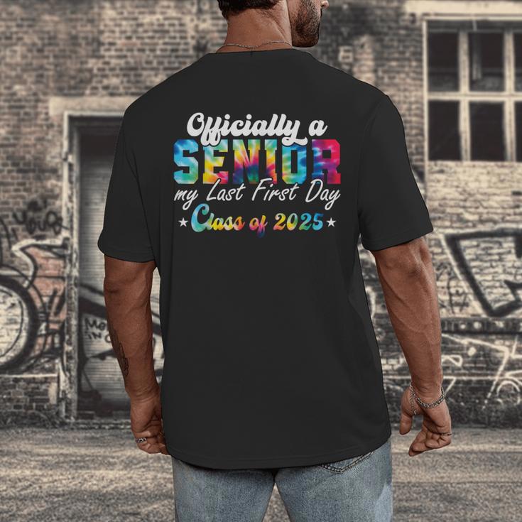 Senior 2025 Graduation My Last First Day Of Class Of 2025 Men's Back Print T-Shirt