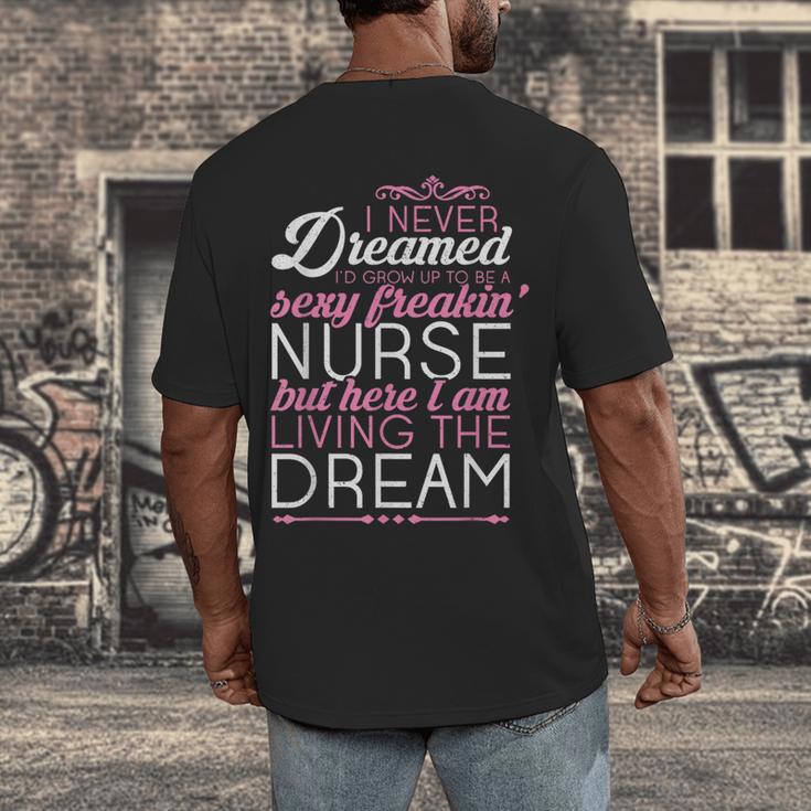 Sexy Freakin' Nurse NursingShirt For RN Graduation Men's Back Print T-Shirt