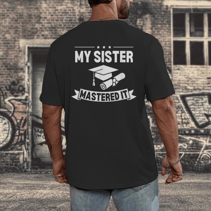 My Sister Mastered It Masters Degree Graduation MBA Men's Back Print T-Shirt