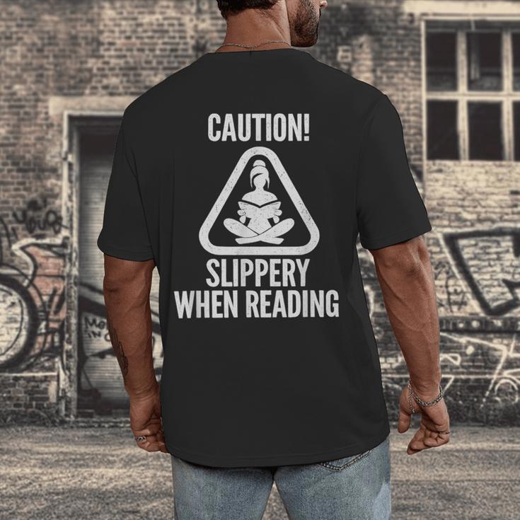 Slippery When Reading Unhinged Book Lover Meme Witty Men's Back Print T-Shirt
