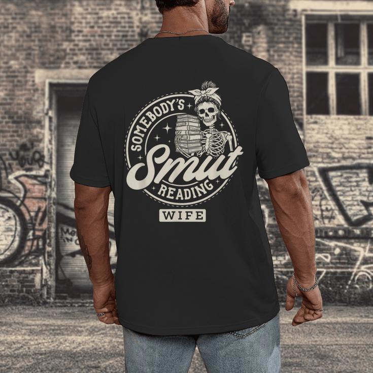 Smut Book Reader Spicy Romance Somebody's Smut Reading Wife Men's Back Print T-Shirt