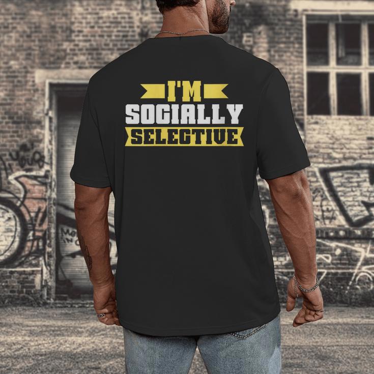 Im Socially Selective Introvert Men's Back Print T-Shirt Im Socially Selective Introvert Men's Back Print T-Shirt