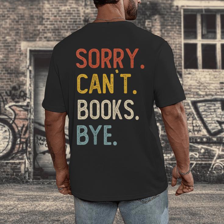 Sorry Can't Books Bye Shirts Books Lovers Men's Back Print T-Shirt