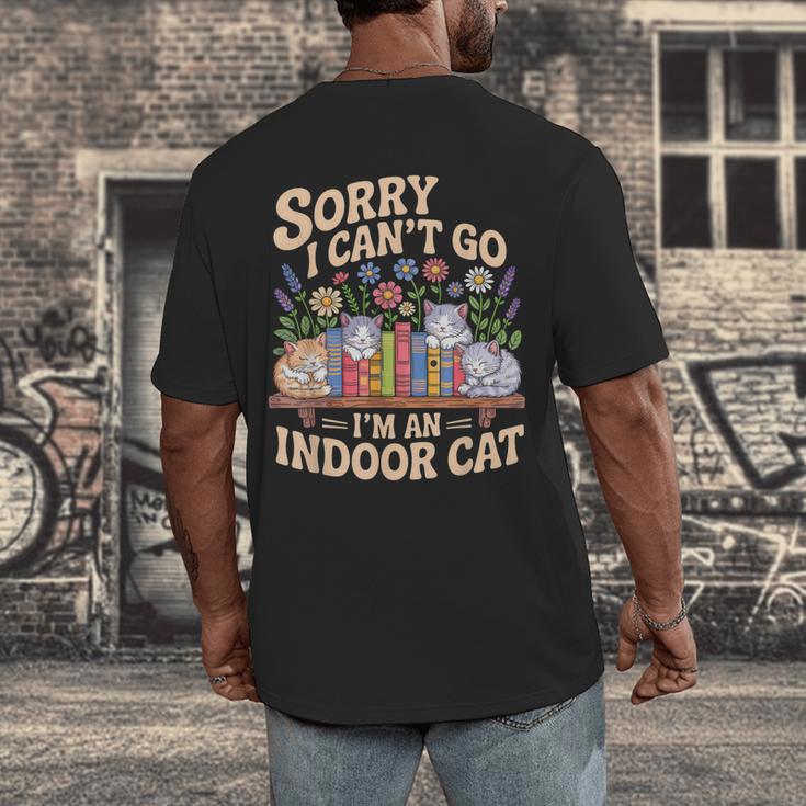 Sorry I Cant Go Im An Indoor Cat Cat Owners Introverts Men's Back Print T-Shirt