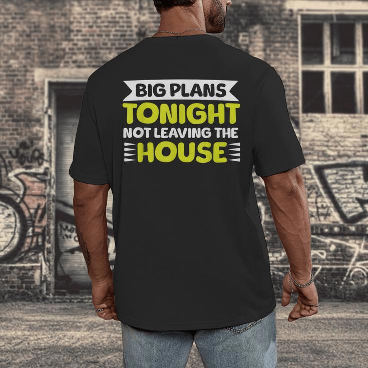 Staying Alone Big Plans Tonight Ideal For Introverts Men's Back Print T-Shirt Staying Alone Big Plans Tonight Ideal For Introverts Men's Back Print T-Shirt